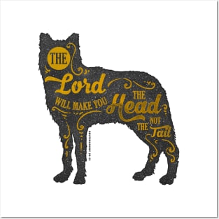 The LORD will make you the head, not the tail Posters and Art